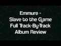 Emmure - Slave To The Game - Full Track-By-Track ...