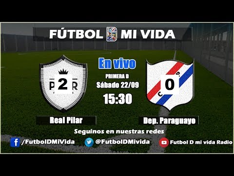Real Pilar 2 - 0 Deportivo Paraguayo (COMPACTO) Primera D