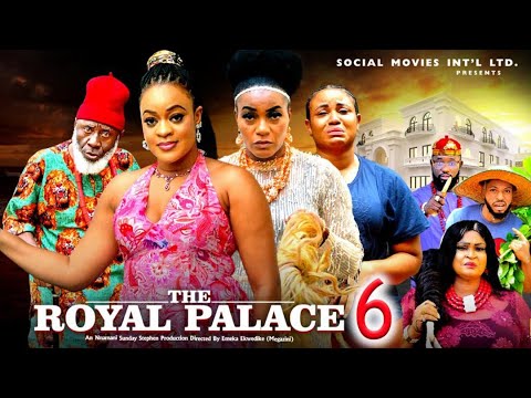 THE ROYAL PALACE PT 6 (New Movie)Queen Nwokoye,Rosabell Andrews 2025 Latest Nigerian Nollywood Movie