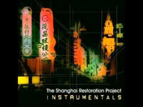 Pearl Tower (Instrumental) The Shanghai Restoration Project