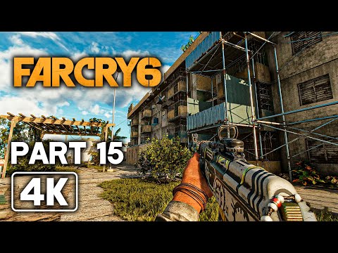 FAR CRY 6 Gameplay Walkthrough Part 15 FULL GAME (4K 60FPS)