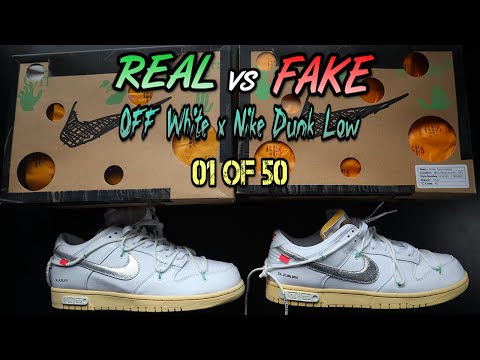 REAL vs FAKE: Off White Nike Dunk "Lot 1 of 50"