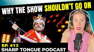 Why The Show Shouldn't Go On | Jessimae Peluso | Sharp Tongue Podcast Ep. 413