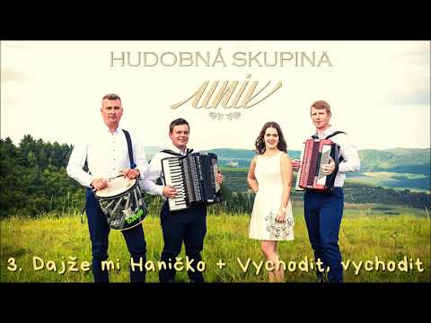 Hudobná skupina UNIX - 03. Dajže mi Haničko + Vychodit, vychodit (CD Slovenský chlap)