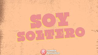 El Dipy - Soy soltero │ Video Lyric 2020