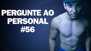 🔴PERGUNTE AO PERSONAL #56 - (Treino, Dieta e Suplementos)