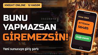 Knight Online Yeni Sunucu Telefon Doğrulama Nasıl Yapılır?