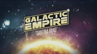 Galactic Empire - Cantina Band