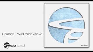 Garance - Wild Manekineko [SFLDD013]