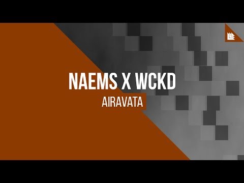 NAEMS x WCKD - Airavata [FREE DOWNLOAD]