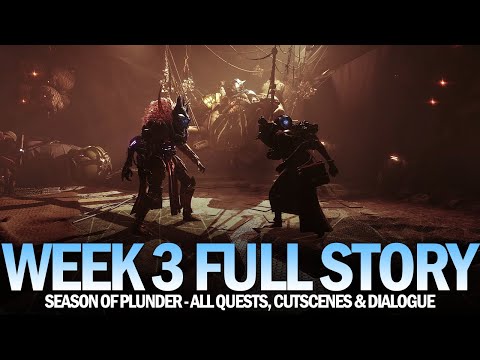 Season of Plunder Full Story (Week 3) - Full Quest & Dialogue [Destiny 2]