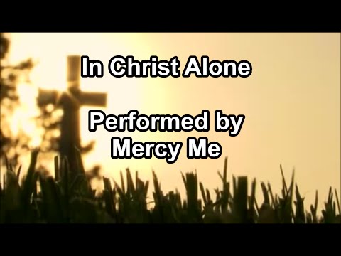 Thumbnail for In Christ Alone video