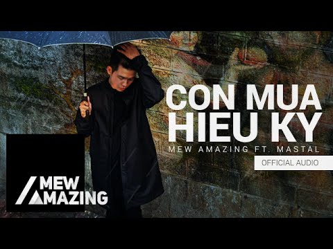 Cơn mưa hiếu kỳ - Mew Amazing