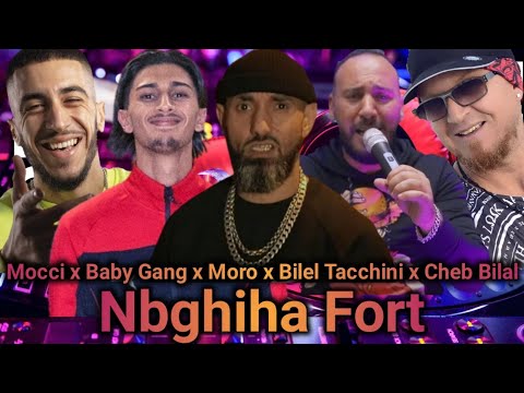 Moro x Cheb Bilal x Mocci x Bilal Tacchini x Baby Gang x Demon324 - Nbghiha Fort Remix 2024