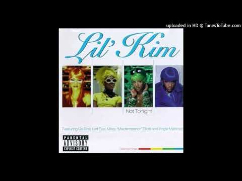 Lil Kim - Not Tonight [Remix] (feat. Da Brat, Left Eye, Missy Elliott & Angie Martinez)