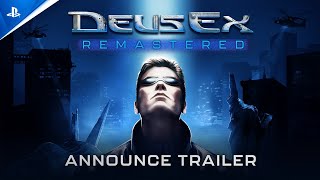 Deus Ex Remastered - Announce Trailer | PS5 Games Trailer