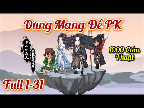 [Full 1-31] Vô Thủy Cuồng Đồ | Lại Tông Vô Địch - Thanh Niên Luyện 1000 Cấm Thuật, Dùng Mạng Để PK