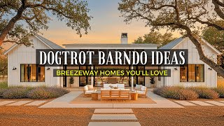 2026 Dogtrot Barndominium Designs: Breezeway Magic & Modern Farmhouse Vibes 🏡✨