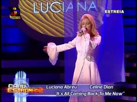 Celine Dion   It´s All Coming Back To Me Now   Luciana Abreu