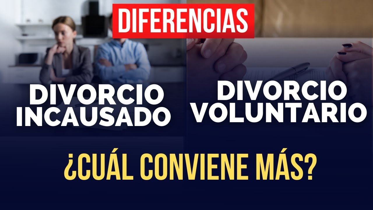 6 Diferencias entre el divorcio incausado y el divorcio voluntario.