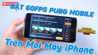 Hướng Dẫn Bật HDR-Extreme PUBG Mobile Trên Mọi Máy iPhone,iPad Rất Dễ Dàng! Unlock 60FPS PUBG Mobile