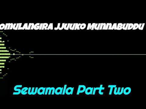 Sewamala Part Two - Omulangira Jjuuko Munnabuddu
