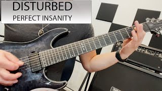 Disturbed - Perfect Insanity - Guitar Cover