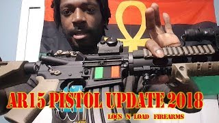 AR15 PISTOL UPDATE 2018