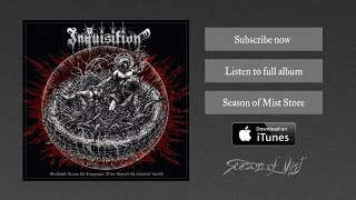 Inquisition - Through the Divine Spirit of Satan a Glorious Universe is Known