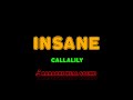 Callalily - Insane [Karaoke Real Sound]