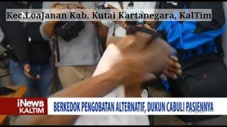 Download lagu Dukun Cabul di Kutai Kartanegara KalTim mp3 Download lagu Dukun Cabul di Kutai Kartanegara KalTim mp3