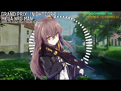 「Super EuroNightcore」 Mega NRG Man - Grand Prix ~ Initial D ~