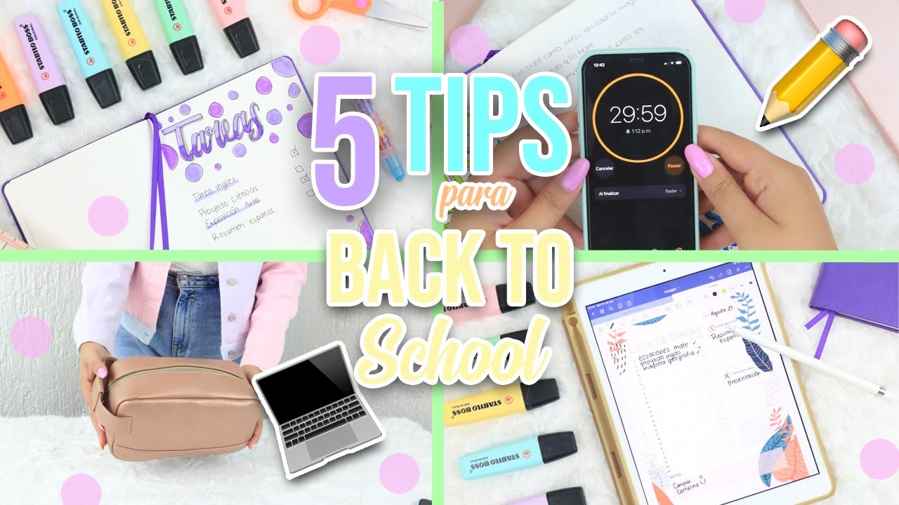 5 TIPS PARA BACK TO SCHOOL ( regreso a clases) - Ingenio KD