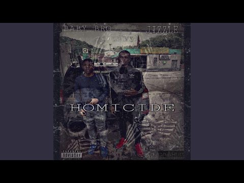 Homicide (feat. Jizzle)