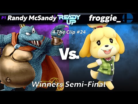 Winners Semi-Final - Randy McSandy (King K. Rool) Vs. froggie_ (Isabelle) | 4 The Clip #24