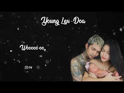 Young Lex - Doa || Song Lyrics