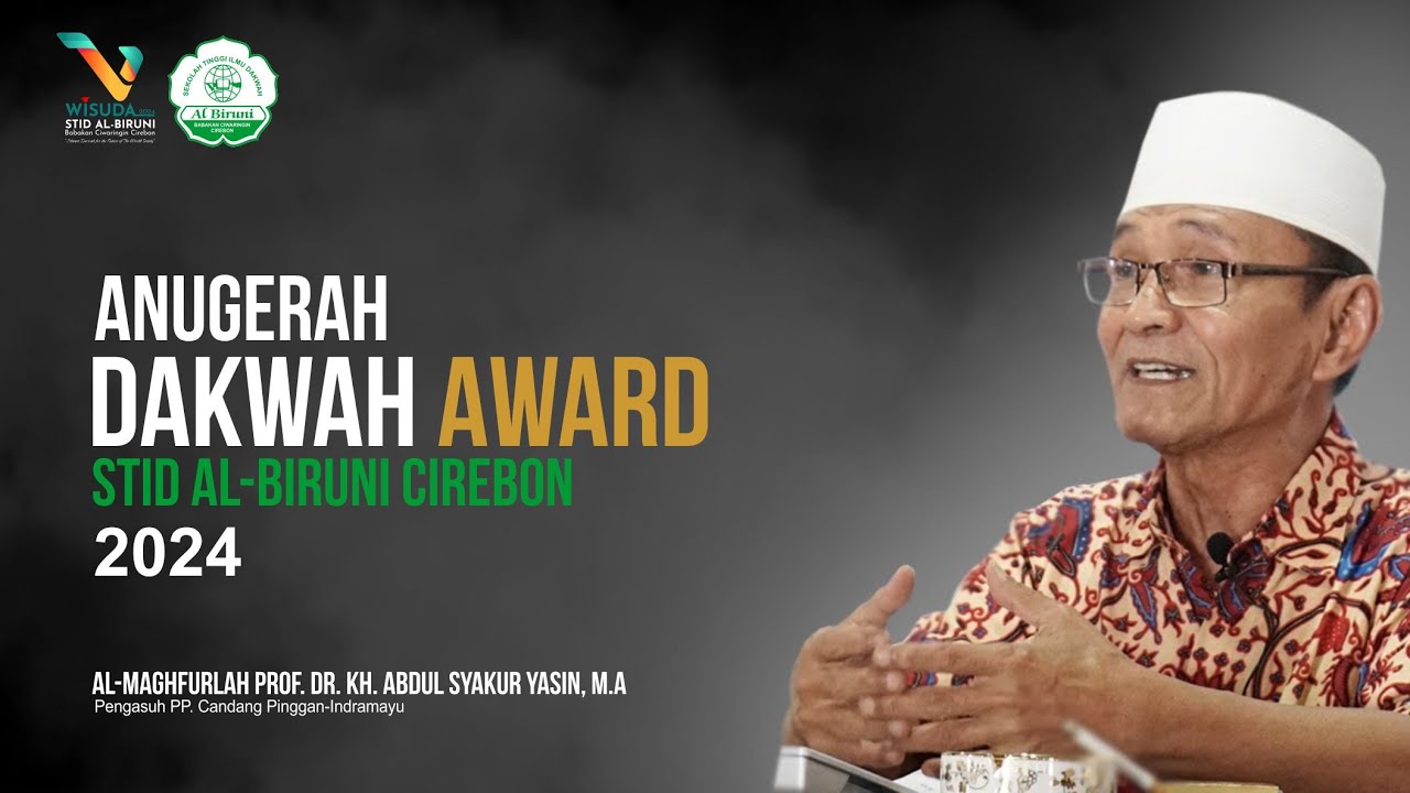 PENGANUGRAHAN DAKWAH AWARD STID AL-BIRUNI CIREBON TAHUN 2024