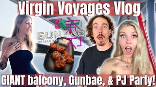 our friends’ first virgin voyages cruise | combined balcony, gunbae & party fun