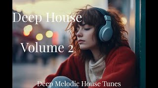 Download lagu Deep House Vol 2 - Melodic Deep House Tunes mp3