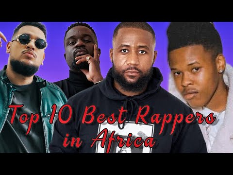 Top 10 Best Rappers In Africa🌍