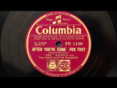 Red Nichols and the Charleston Chasers - After You've Gone (1927)