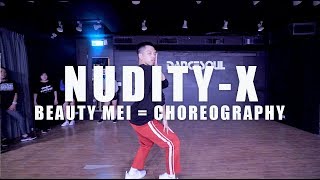 Kylie Minogue - Nudity - X | Choreography by Beauty Mei | 魏小美課程 #DanceSoul