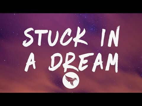 Lil Mosey - Stuck In A Dream（歌詞） Feat Gunna (Lil Mosey - Stuck In A Dream (Lyrics) Feat  Gunna)