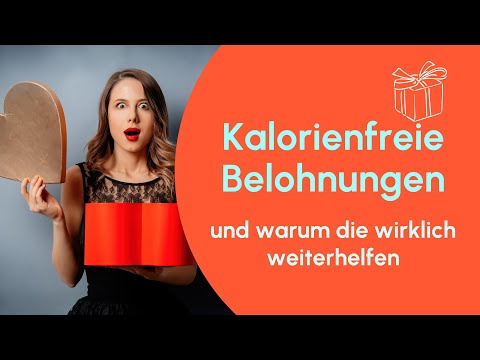 Belohne dich! Bitte ohne Kalorien! Was Dicke nicht können, aber lernen sollen. Der beste Abnehmtipp!