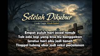 Download lagu Setelah Dikubur mp3
