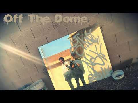 Off The Dome - MBK Ray Ft. MBK Z