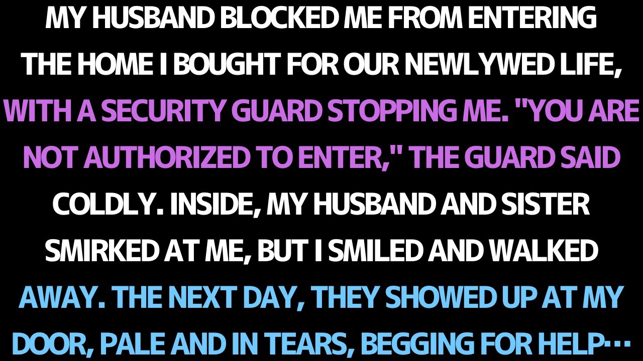 MY HUSBAND BLOCKED ME FROM THE HOME I BOUGHT… BUT THE NEXT DAY, HE REGRETTED IT
