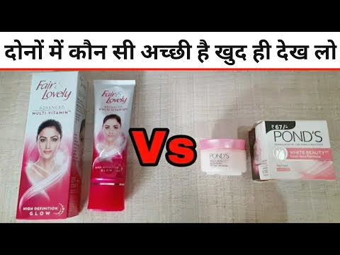 Fair & Lovely HD Glow vs Pond's White Beauty Cream Review