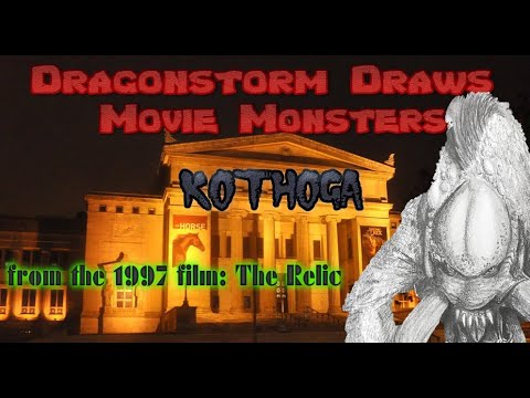 Dragonstorm Draws: The Kothoga Monster (The Relic - 1997)
