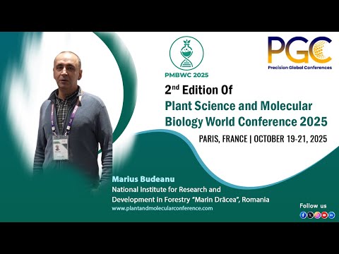 Marius Budeanu - Testimonial at Plant Science and Molecular Biology World Conference 2025, Paris